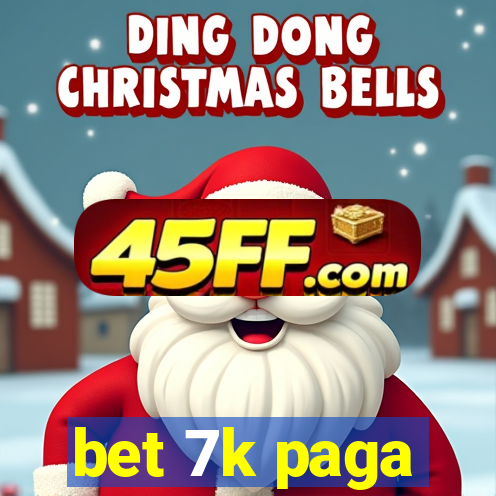 bet 7k paga